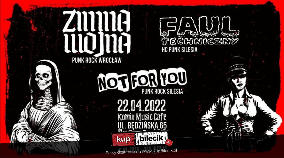 Koncert Zimna Wojna Faul Techniczny Not For You Sosnowiec