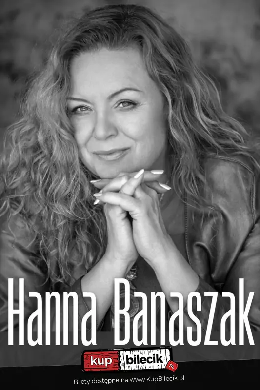 Koncert Hanny Banaszak