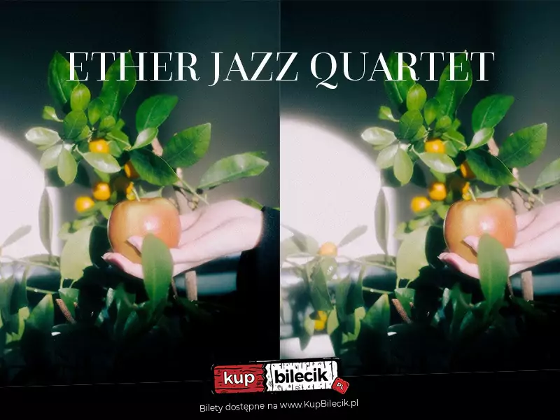 Ether Jazz Quartet - koncert