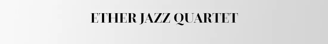 Ether Jazz Quartet - koncert