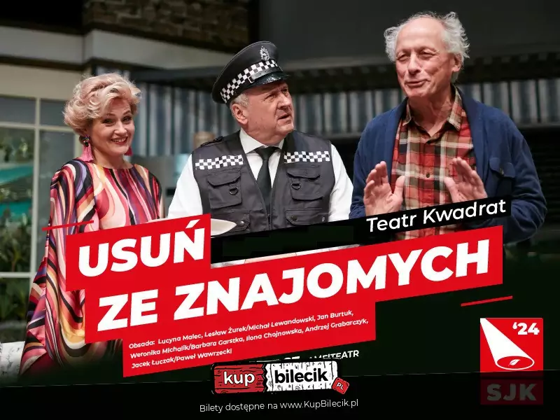 "Usuń ze znajomych" Teatr Kwadrat - SJK'24