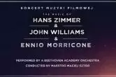 Częstochowa: Koncert Muzyki Filmowej  - The music of Hans Zimmer & John Williams & Ennio Morricone