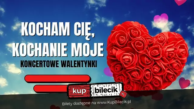 Kocham Ci, kochanie Moje