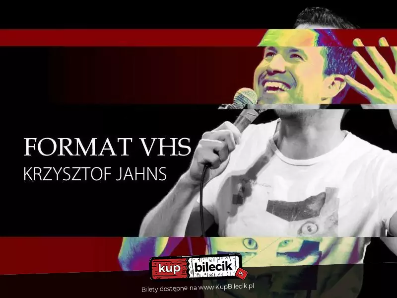 Krzysztof Jahns stand-up "Format VHS"