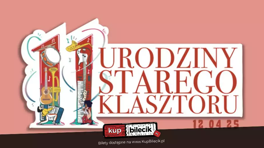 XI Urodziny Starego Klasztoru