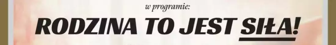 "Kabaret Chyba - Rodzina to jest siła!"