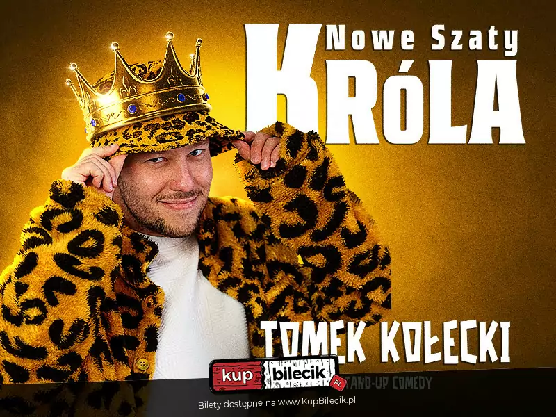 Stand-up: Tomek Kołecki "Nowe Szaty Króla" | Nowy Dwór Maz.