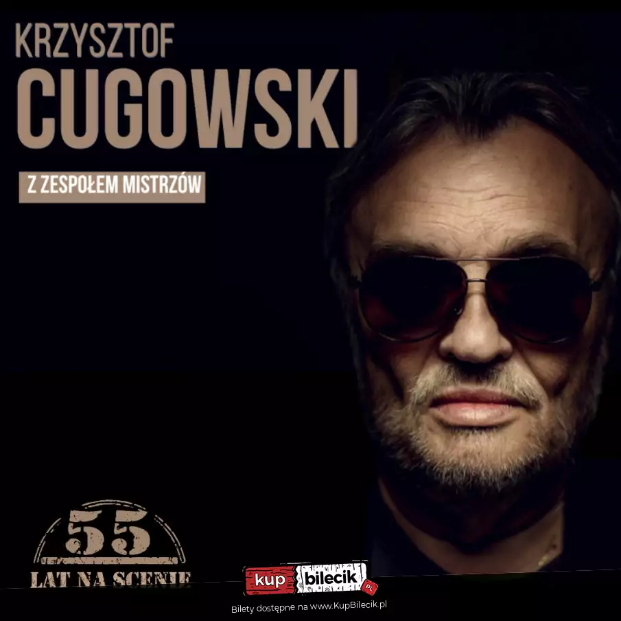 Krzysztof Cugowski 55 lat na scenie!