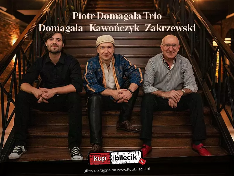 Piotr Domagała Trio - Domagała | Kawończyk | Zakrzewski