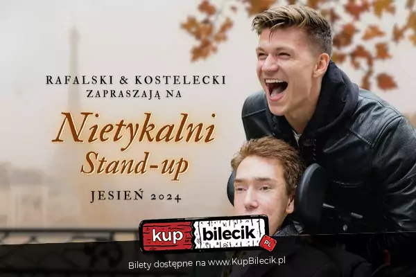 Wołomin | Rafalski i Kostelecki - Nietykalni | 8.11.24, g. 19:00