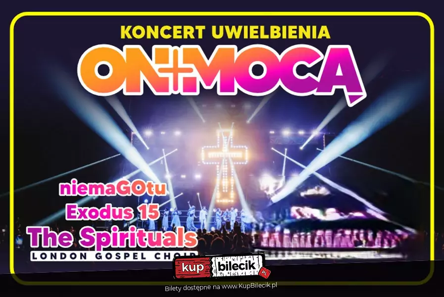 ON MOC - koncert uwielbienia