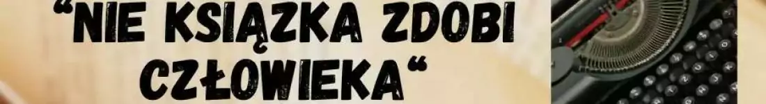 Nie książka zdobi człowieka - Doskonała komedia w gwiazdorskiej obsadzie!