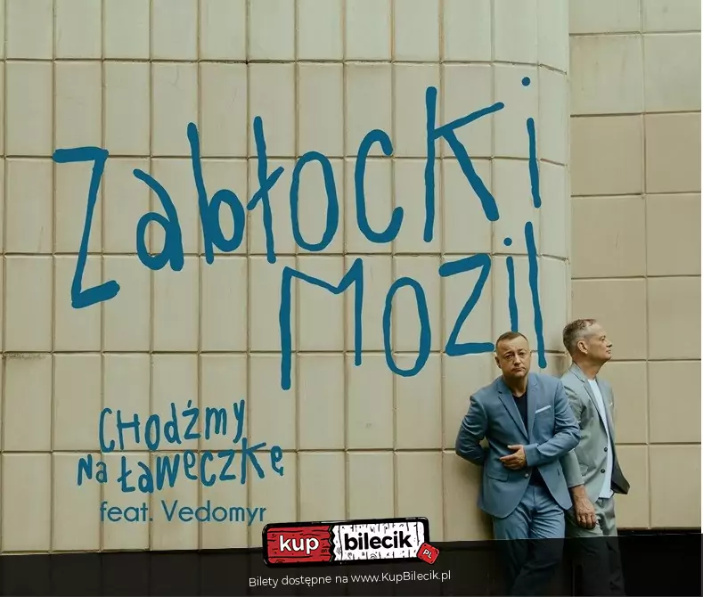 Zabłocki/Mozil  "Chodźmy na ławeczkę!"