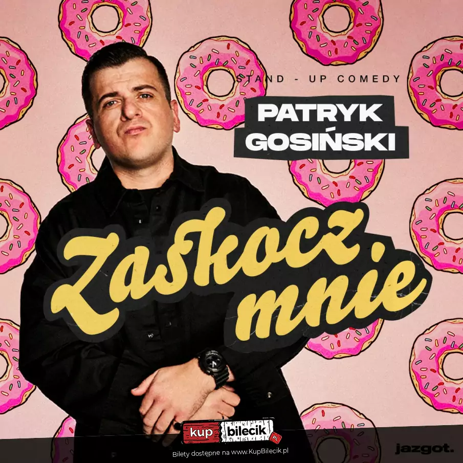 Stand-up: Patryk Gosiski