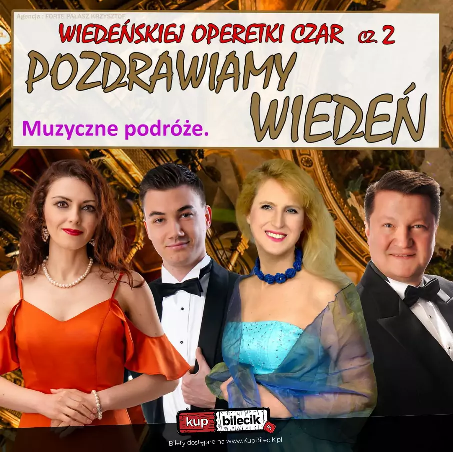 Wiedeskiej Operetki Czar cz. 2 Pozdrawiamy Wiede