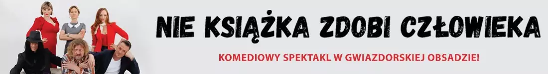 Nie książka zdobi człowieka - Doskonała komedia w gwiazdorskiej obsadzie!