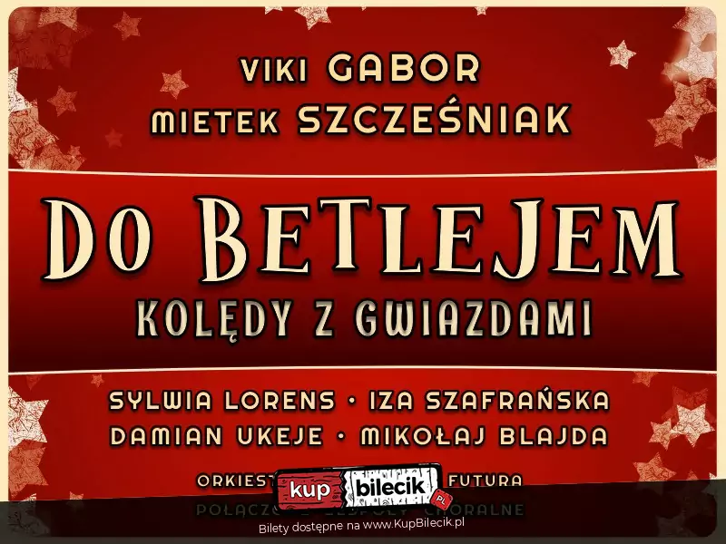 "DO BETLEJEM" - Koldy z Gwiazdami