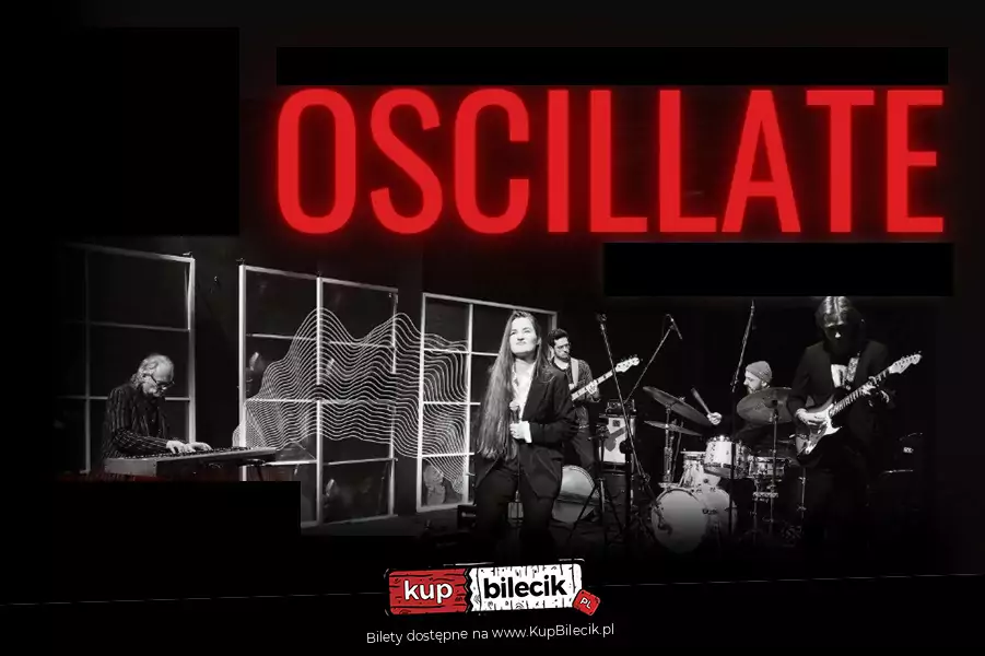 Oscillate