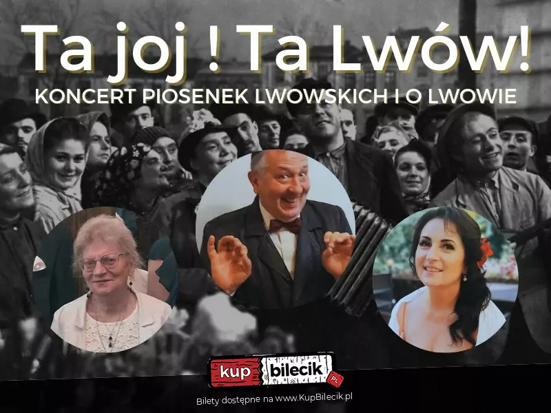 Koncert piosenek lwowskich i o Lwowie