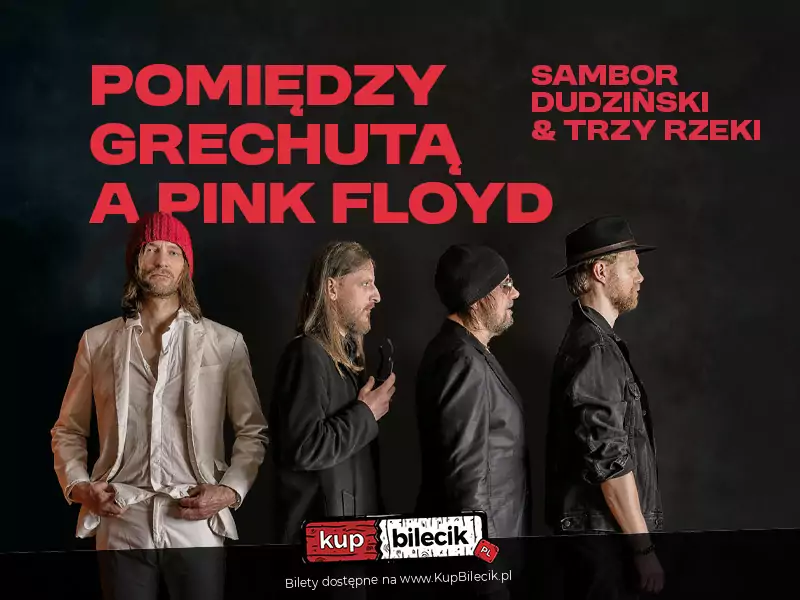 Sambor Dudziński & Trzy Rzeki | Pomiędzy Grechutą a Pink Floyd