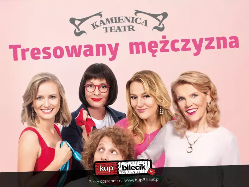 Tresowany mczyzna - Teatr Kamienica