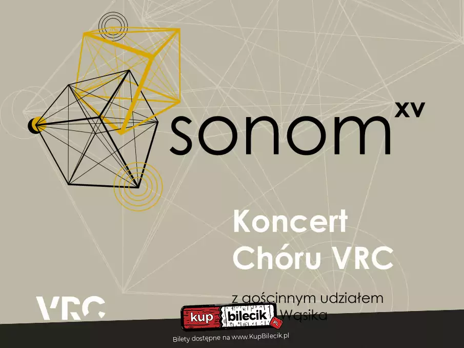 Sonom - Koncert Chóru VRC z gościnnym udziałem Bartka Wąsika