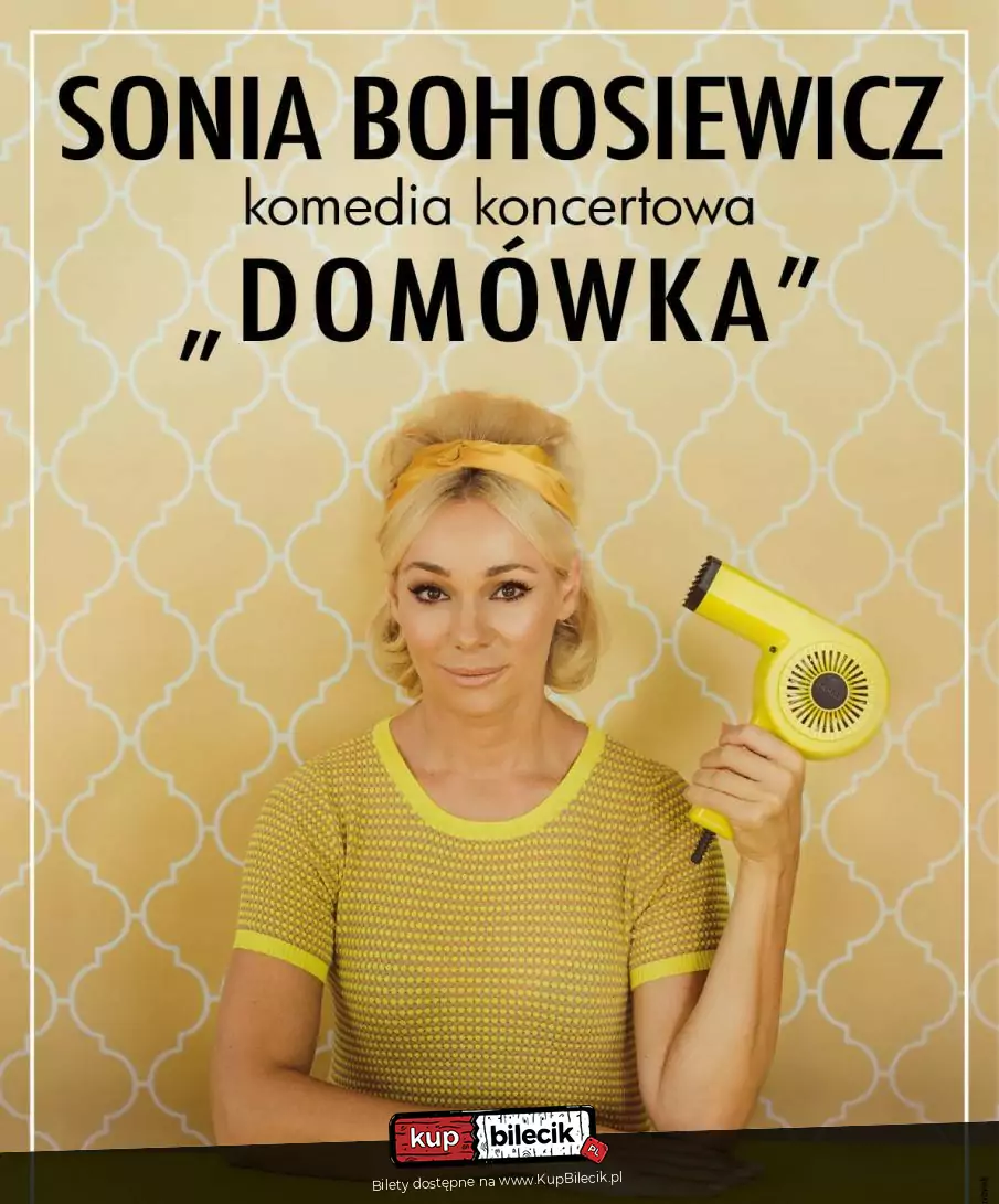 Sonia Bohosiewicz - Domwka