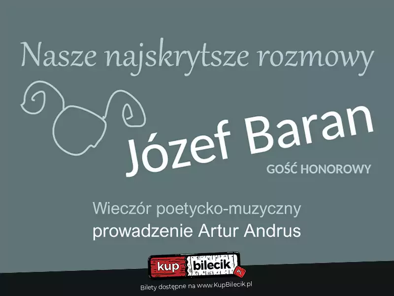 Wieczór słowno-muzyczny poświęcony twórczości poety Józefa Barana