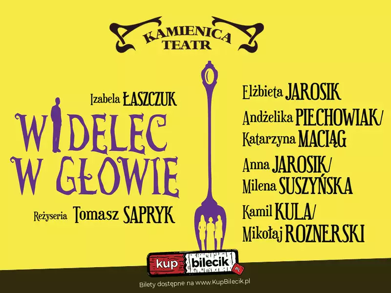 Widelec w gowie - Teatr Kamienica