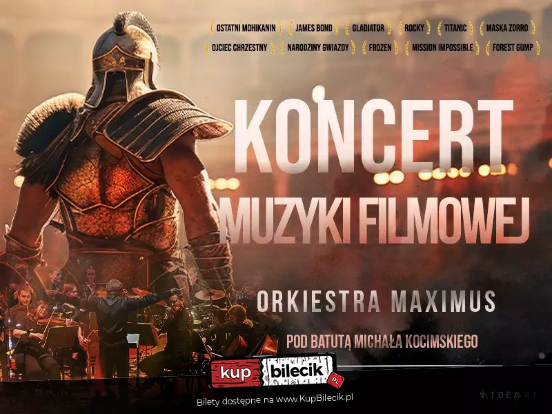 Koncert Muzyki Filmowej: Orkiestra Maximus