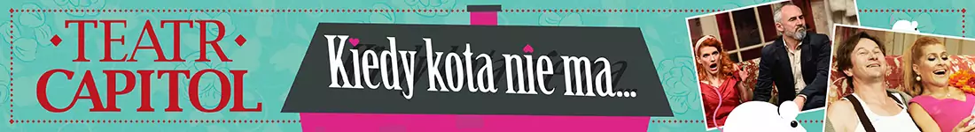 Kiedy kota nie ma