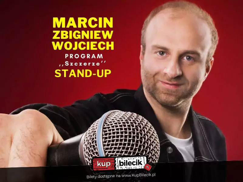 Stand-up Marcin Zbigniew Wojciech |NOWY PROGRAM SZCZERZE|