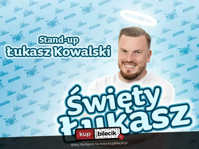 Stand-up: ukasz Kowalski