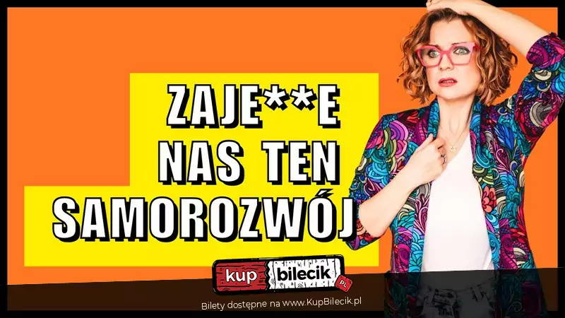 Aleksandra Radomska "Zajedzie nas ten samorozwój"