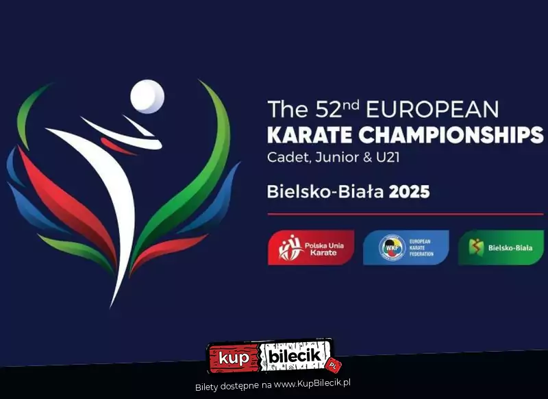 The 52nd European Karate Championships Cadet, Junior & U21