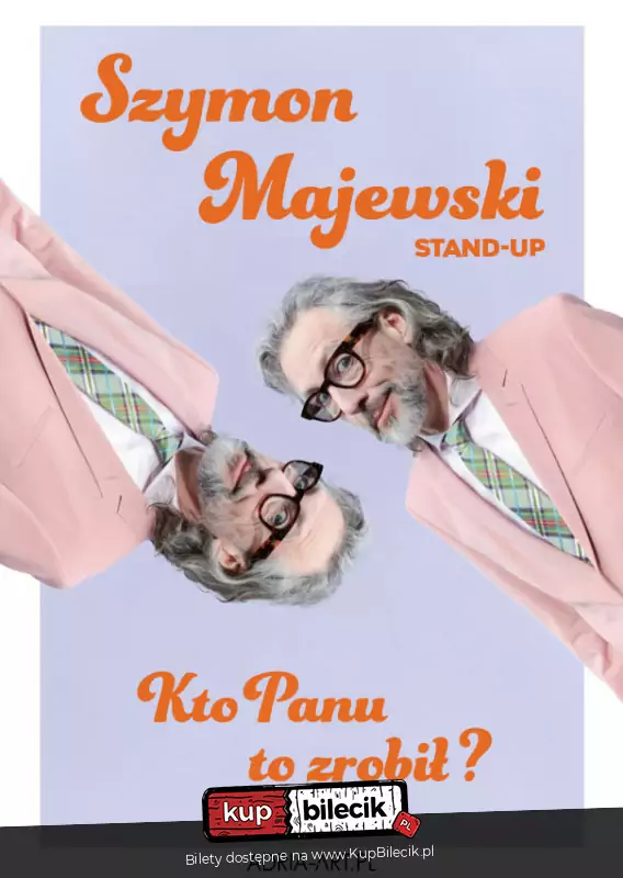 Stand-up "Kto Panu to zrobił?"