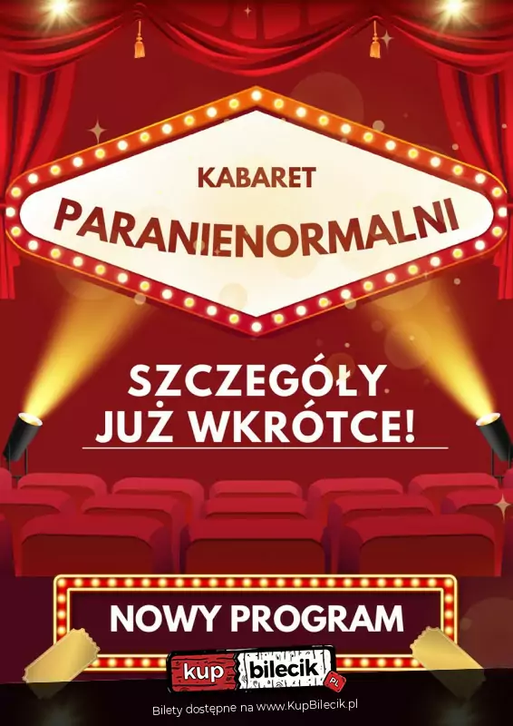 Kabaret Paranienormalni - nowy program "2024"