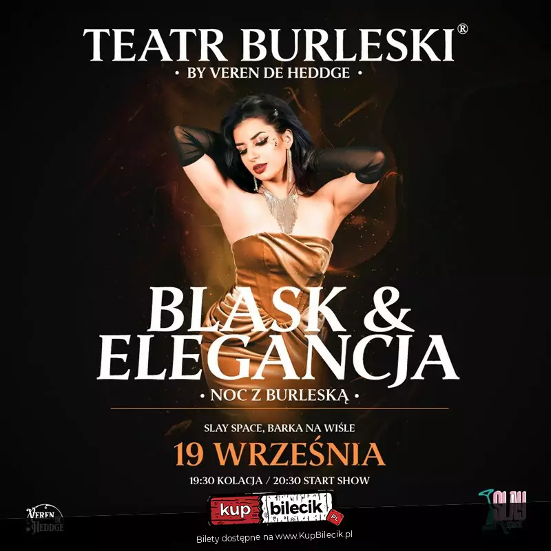 Teatr Burleski DDS by Veren De Heddge: Blask&Elegancja