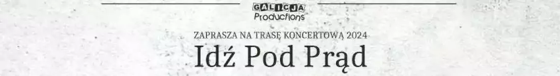 Trasa - Idź Pod Prąd 24