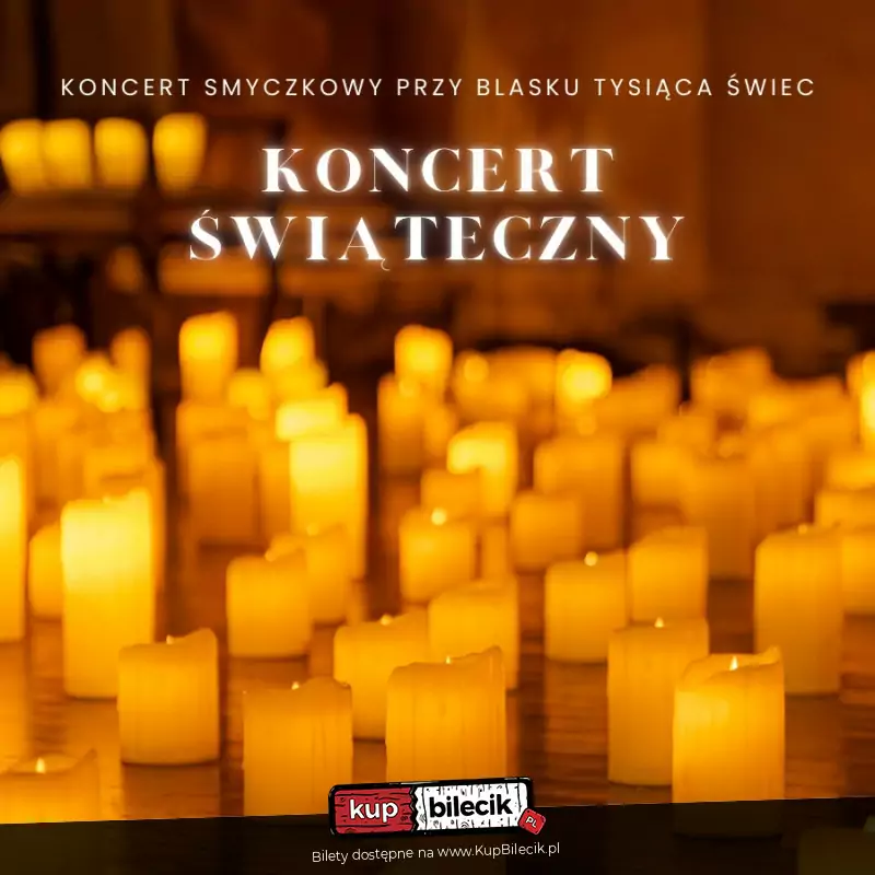 Koncert przy świecach: Koncert Świąteczny