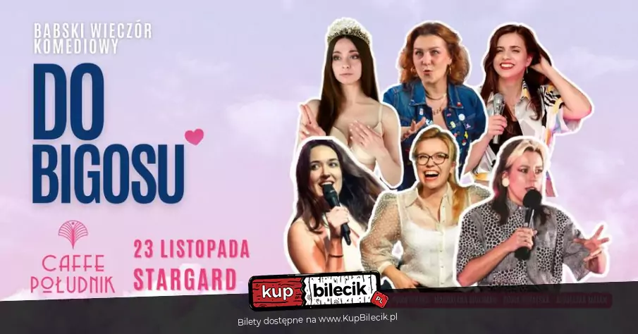 Babski Wieczr Komediowy "Do Bigosu" & Stand-up