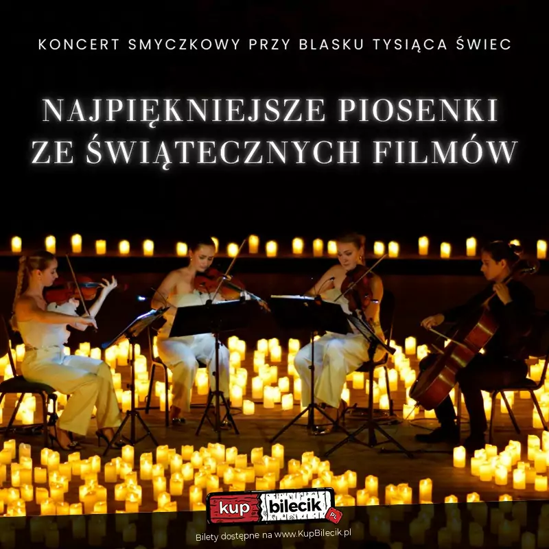 Koncert przy świecach: Najpiękniejsze piosenki ze świątecznych filmów