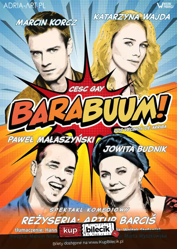 Barabuum! - spektakl komediowy, reż. Artur Barciś