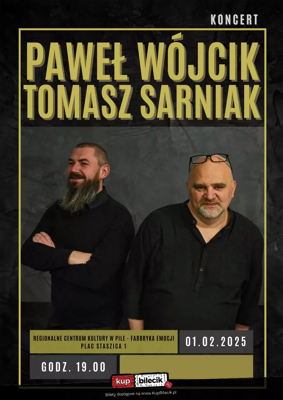 Paweł Wójcik i Tomasz Sarniak: Koncert