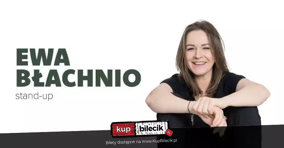 Stand-up: Ewa Bachnio