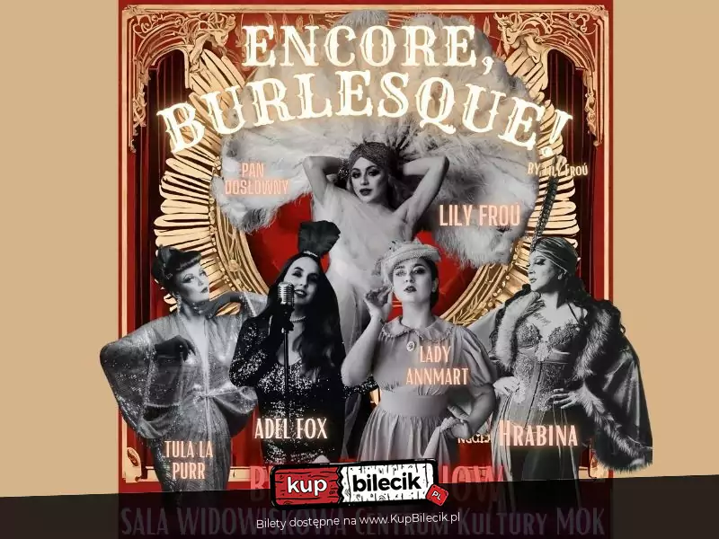 Encore, Burlesque!