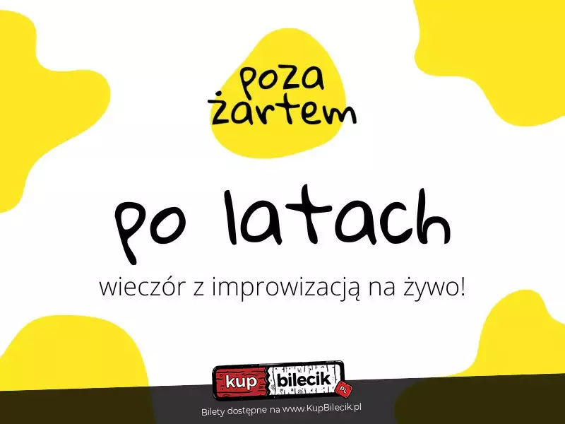 po latach - wieczór z improwizacją na żywo!