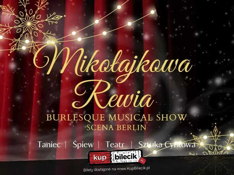 Mikołajkowa Rewia Burlesque Musical Show