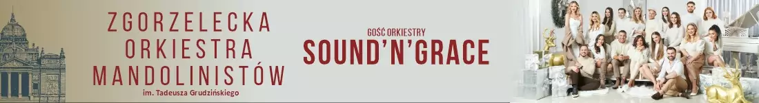 Zgorzelecka Orkiestra Mandolinistów & Sound'N'Grace