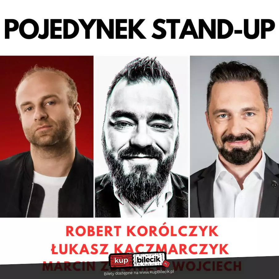 "POJEDYNEK STAND-UP Korlczyk Kaczmarczyk M.Z.Wojciech"